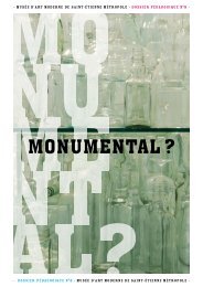 MONUMENTAL ? - MusÃ©e d'art moderne de Saint-Etienne