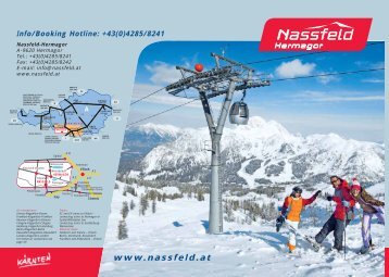 Info/Booking Hotline: +43(0)4285/8241 www.nassfeld.at - Schluga