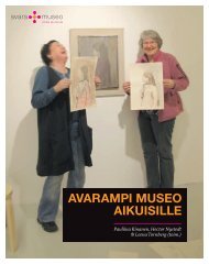 AVARAMPI MUSEO AIKUISILLE - Suomen museoliitto