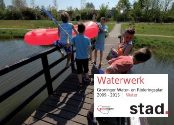 Groninger Water- en Rioleringsplan - Gemeente Groningen