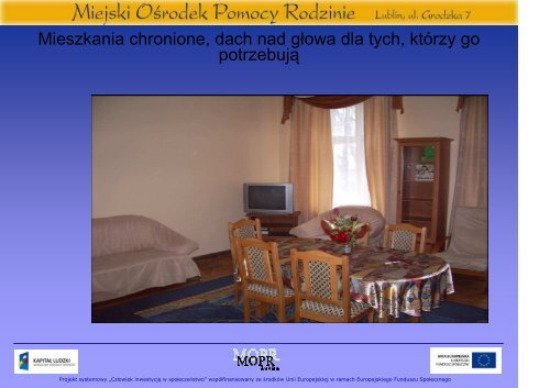 prezentacja - Zofia Rosolowska (MOPR) - Miejski OÅrodek Pomocy ...