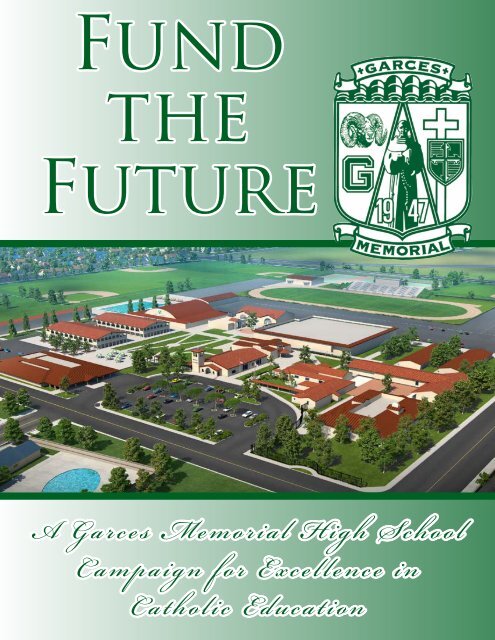 Campaign Brochure - Garces Memorial High School