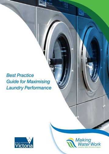 Best Practice Guide for Maximising Laundry Performance