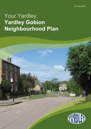 Download the Neighbourhood Plan (3MB PDF) - Yardley Gobion