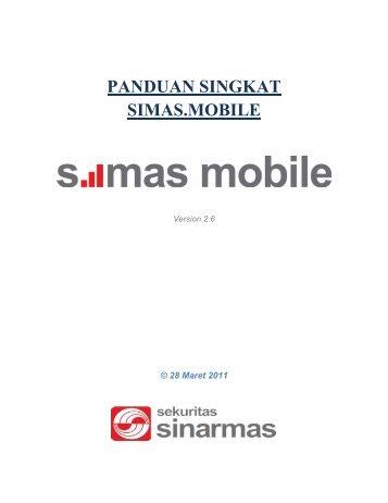 Panduan Singkat Simas Mobile - Sinarmas Sekuritas, PT.