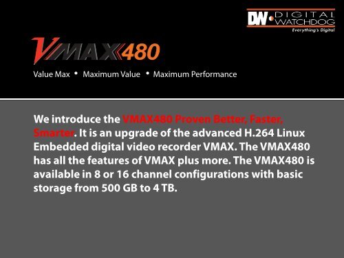 The VMAX480 Proven Better, Faster, Smarter - publiclibrary.dwcc.tv