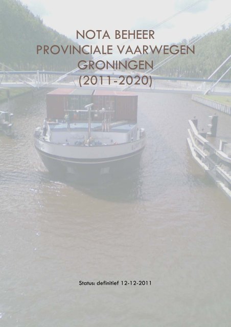 Nota Beheer Provinciale vaarwegen Groningen 2011-2020