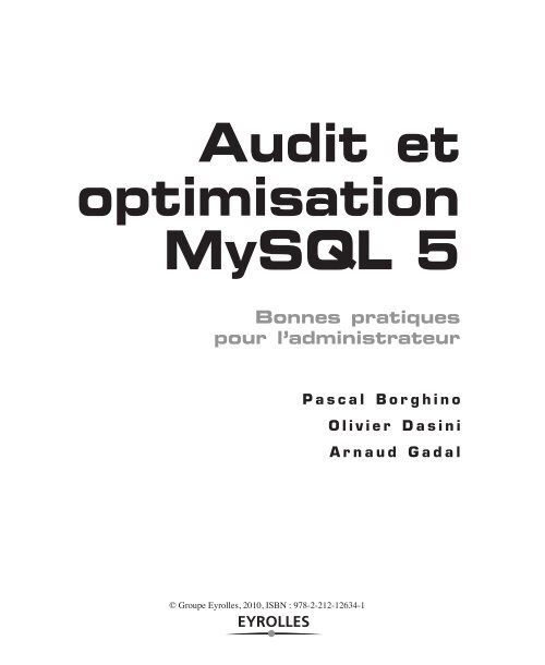 Audit et optimisation MySQL 5 Bonnes pratiques pour l ... - Ãditions VM
