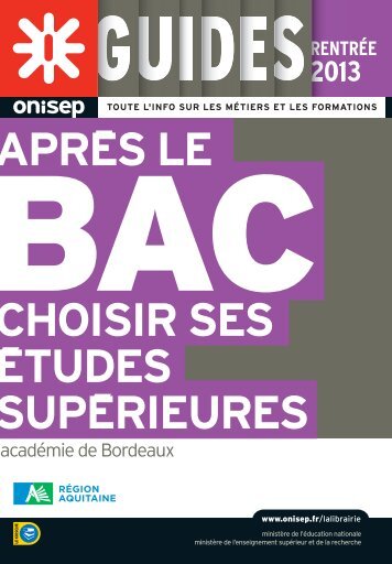 aprÃ¨s le bac choisir ses Ã©tudes supÃ©rieures - Serveur pÃ©dagogique ...