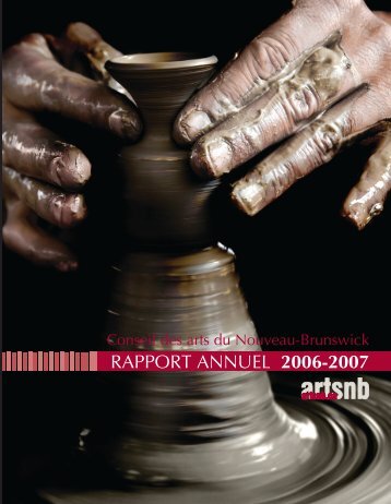 CANB Rapport annuel 2006-2007 - artsnb