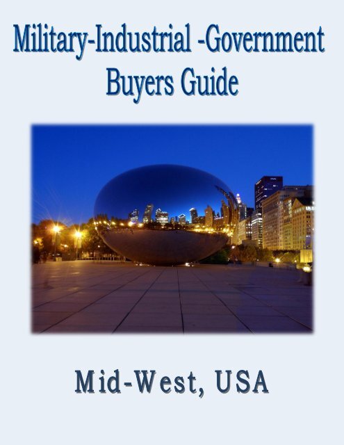 Military,Industrial & Government Buyers Guide for the Mid West, USA.