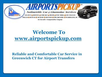 Comfortable Car Service in Greenwich CT