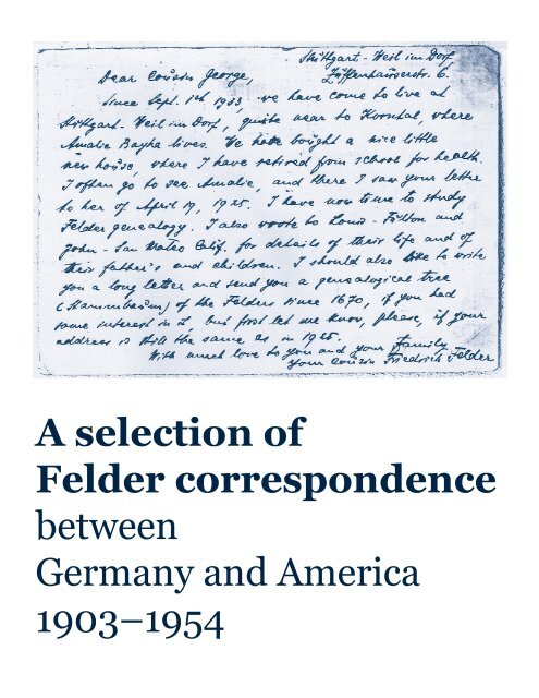 A selection of Felder correspondence between Germany and America 1903–1954