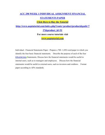 acc 290 week 1 assignment financial Acc 290 uop homework help acc 290 week 1 indivudal assignments on financial statements acc 290 week 1 indivudal assignments on financial. acc 290 week 1 assignment financial Acc 290 uop homework help acc 290 week 1 indivudal assignments on financial statements acc 290 week 1 indivudal assignments on financial.