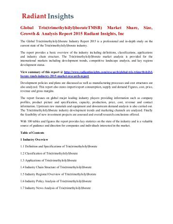 Global Tris(trimethylsilyl)borateTMSB) Market Share, Size, Growth & Analysis Report 2015 Radiant Insights, Inc 