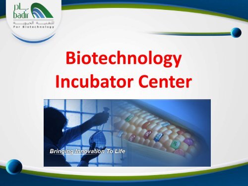 Biotechnology Incubator