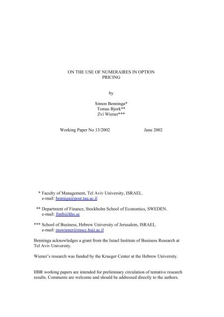 ON THE USE OF NUMERAIRES IN OPTION PRICING by Simon ...