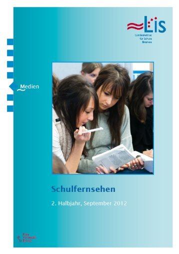 Schulfernsehen 2012.36444.pdf - LIS - Bremen