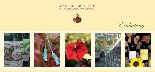 Einladung - Weingut Maximin Grünhaus, Schlosskellerei C. von ...