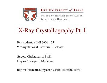 Lecture: X-Ray Crystallography Pt. I (PDF file) - biomachina.org