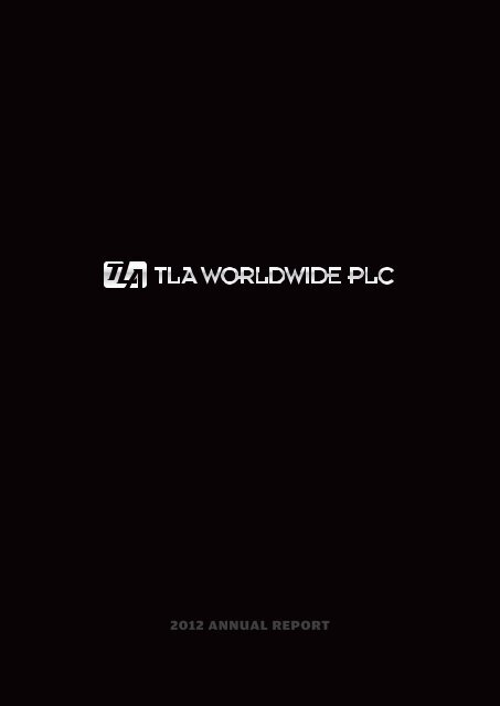 2012 annual report - TLA Worldwide