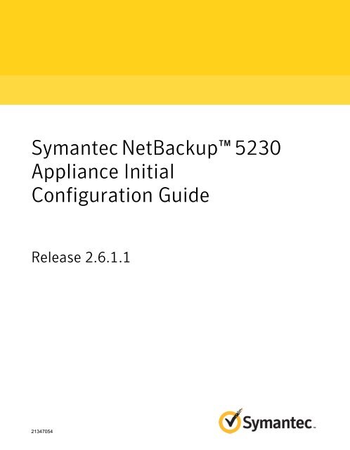 NetBackup 5230 Appliance Initial Configuration Guide - 2.6.1.1