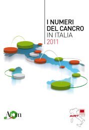 i numeri del cancro in italia 2011 - Associazione Italiana Registri ...