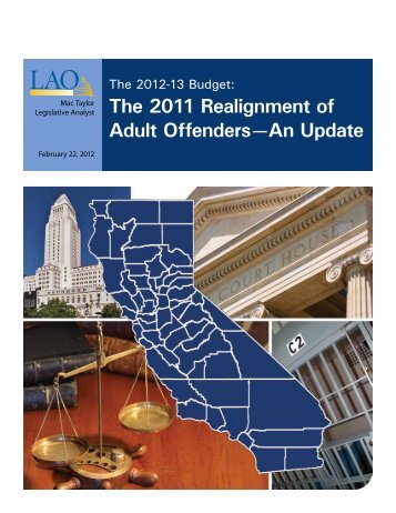 The 2012-13 Budget: The 2011 Realignment of Adult OffendersâAn ...