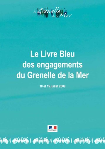 Le Livre Bleu des engagements du Grenelle de la Mer - ffessm