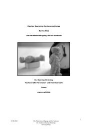 1 25.08.2011 Die PatientenverfÃ¼gung und ihr Adressat Dr. Gudrun ...