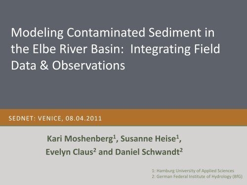Modeling Contaminated Sediment in the Elbe River Basin - SedNet