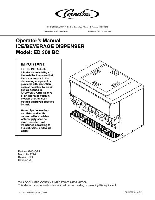 Operator's Manual ICE/BEVERAGE DISPENSER Model: ED 300 BC