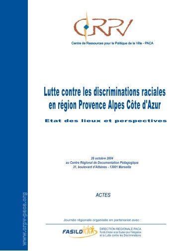 Lutte contre les discriminations raciales en rÃ©gion ... - CRPV-PACA