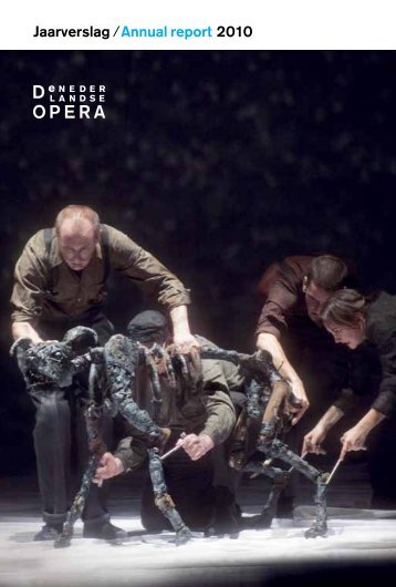 Jaarverslag 2010 De Nederlandse Opera