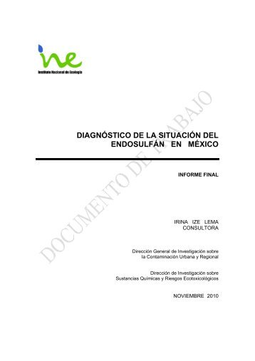 DIAGNÓSTICO DE LA SITUACIÓN DEL ENDOSULFÁN EN MÉXICO