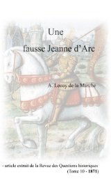 Une fausse Jeanne d'Arc - Sainte Jeanne d'Arc