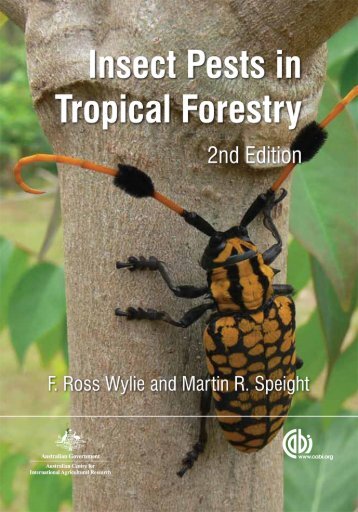 Insect Pests in Tropical Forestry, 2nd Edition - Australian Centre for ...