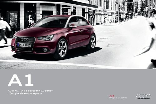 Audi A1 | A1 Sportback ZubehÃ¶r lifestyle kit union square