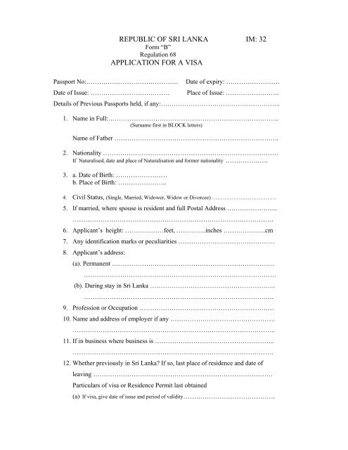 REPUBLIC OF SRI LANKA IM: 32 APPLICATION FOR A VISA