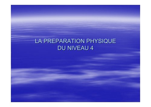 LA PREPARATION PHYSIQUE N4