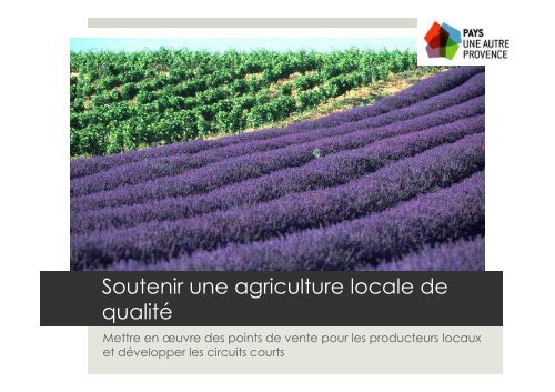 Mettre en oeuvre des points de vente pour les producteurs locaux et ...