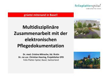 Multidisziplinäre Zusammenarbeit mit der ... - Felix Platter-Spital