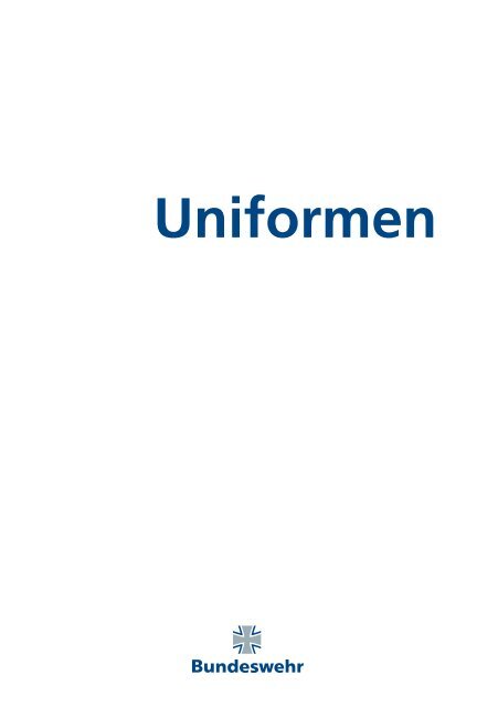 Die Uniformen der Bundeswehr ( PDF , 1,5 MB