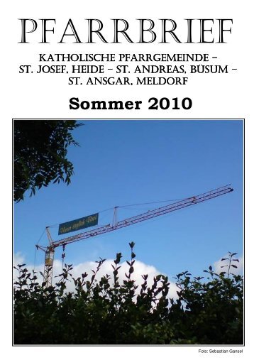 Sommer 2010 - Katholische Pfarrgemeinde St. Josef - Heide