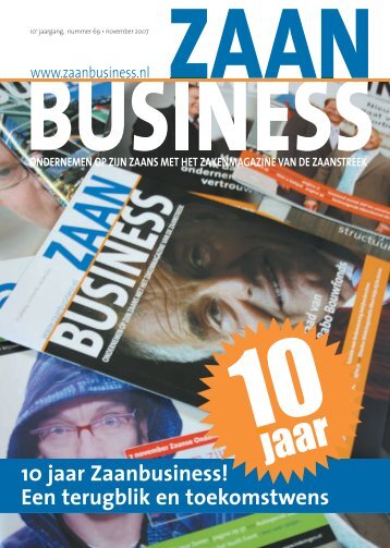 10 jaar Zaanbusiness! Een terugblik en toekomstwens