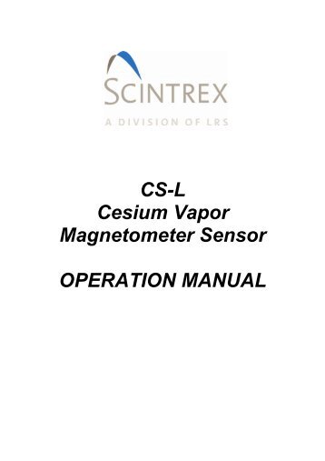 CS-L Cesium Vapor Magnetometer Sensor OPERATION ... - Scintrex