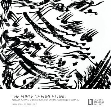 THE FORCE OF FORGETTING - Milani Gallery