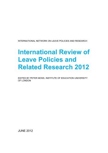 International Review of Leave Policies and Related Research 2012