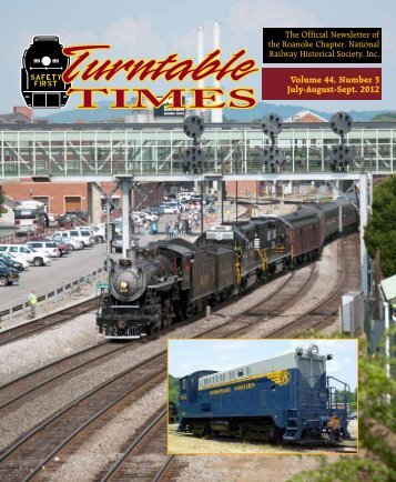July-Aug-Sept 2012 - Roanoke Chapter National Railway Historical ...