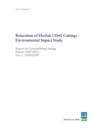 Relocation of Ekofisk I Drill Cuttings - Environmental Impact Study